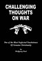 Challenging Thoughts On War